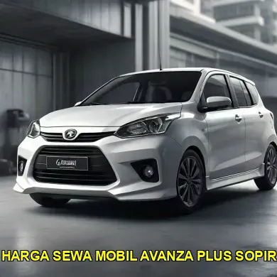 harga sewa mobil Avanza plus sopir